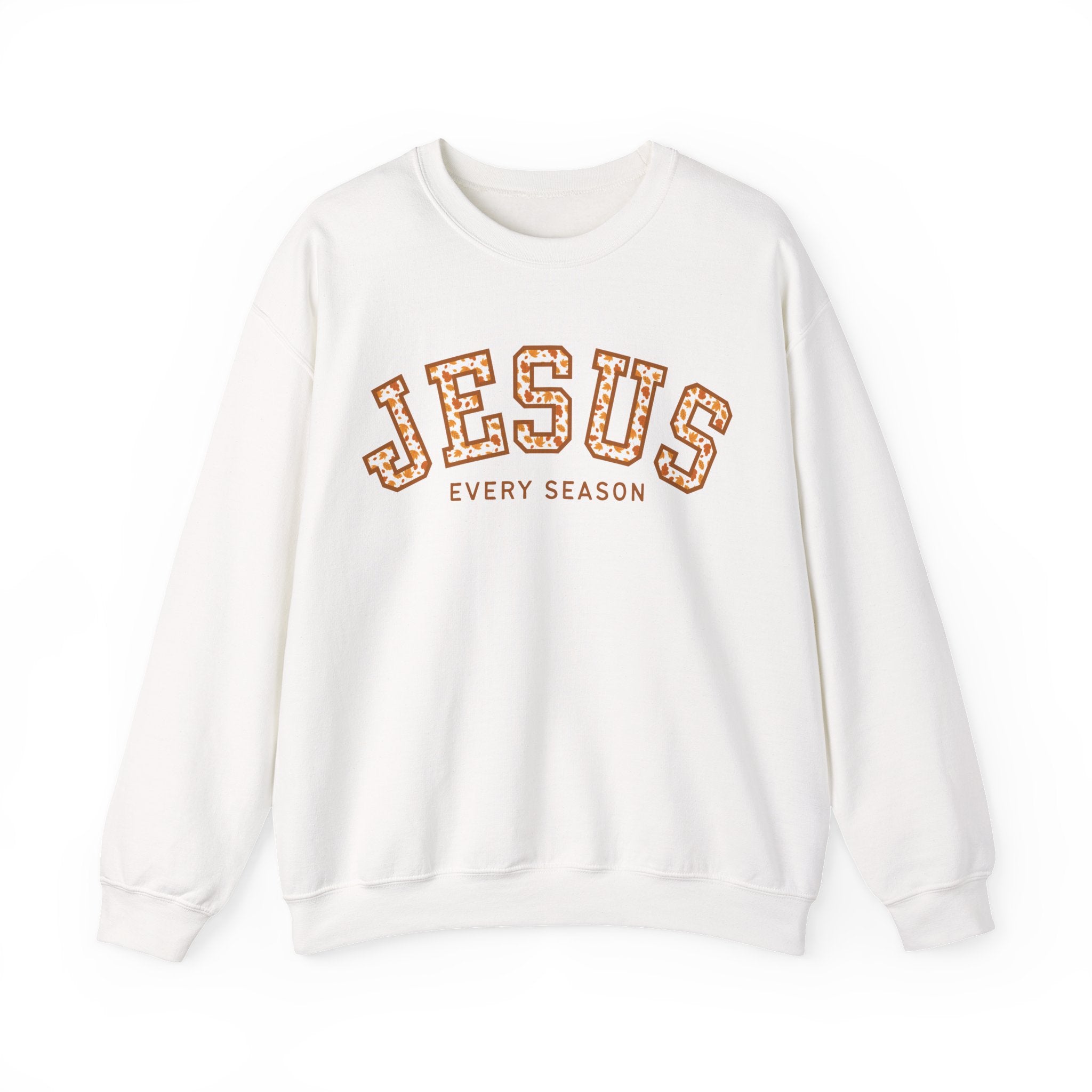 JESUS EVERY SEASON Fall 2025 Crewneck Sweatshirt